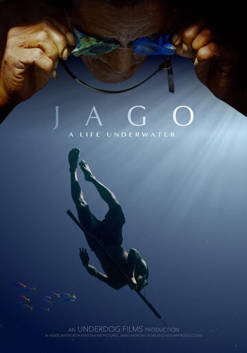 Фильм «Jago: A Life Underwater» смотреть онлайн фильм в хорошем качестве 1080p Фильм «Jago: A Life Underwater» смотреть онлайн фильм в хорошем качестве 1080p