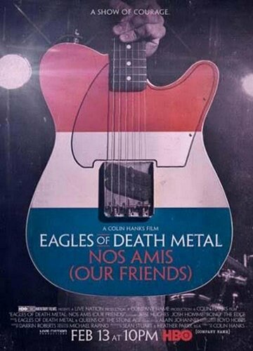 Фильм «Eagles of Death Metal: Наши друзья» смотреть онлайн фильм в хорошем качестве 720p Фильм «Eagles of Death Metal: Наши друзья» смотреть онлайн фильм в хорошем качестве 720p