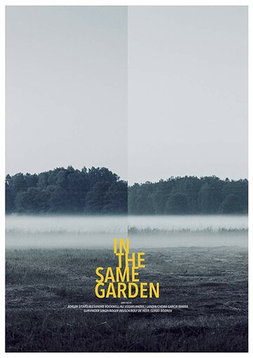 Фильм «In the Same Garden» смотреть онлайн фильм в хорошем качестве 1080p Фильм «In the Same Garden» смотреть онлайн фильм в хорошем качестве 1080p