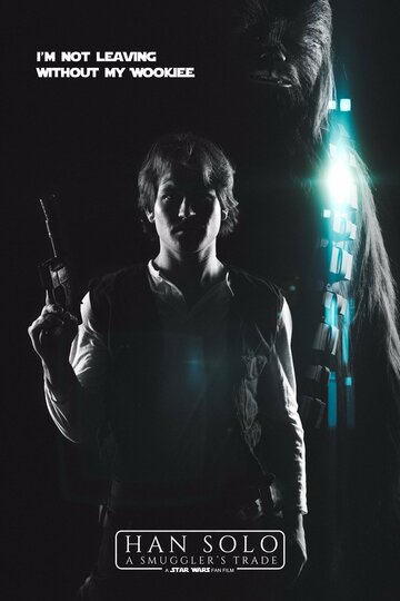 Фильм «Han Solo: A Smuggler's Trade» смотреть онлайн фильм в хорошем качестве 1080p Фильм «Han Solo: A Smuggler's Trade» смотреть онлайн фильм в хорошем качестве 1080p