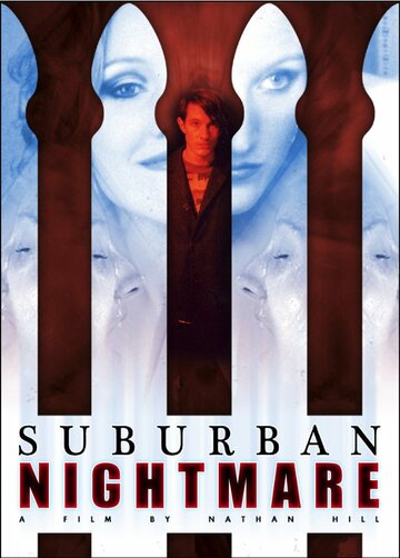 «Suburban Nightmare» трейлер фильма в хорошем качестве 1080p «Suburban Nightmare» трейлер фильма в хорошем качестве 1080p