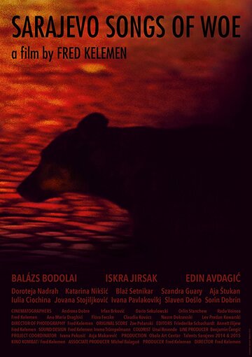 Фильм «Sarajevo Songs of Woe» смотреть онлайн фильм в хорошем качестве 1080p Фильм «Sarajevo Songs of Woe» смотреть онлайн фильм в хорошем качестве 1080p