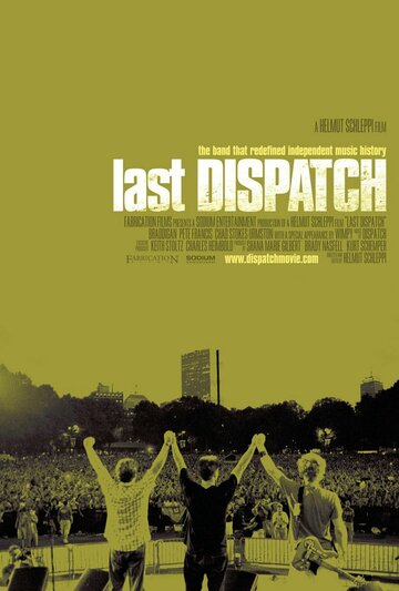 «The Last Dispatch» трейлер фильма в хорошем качестве 1080p «The Last Dispatch» трейлер фильма в хорошем качестве 1080p