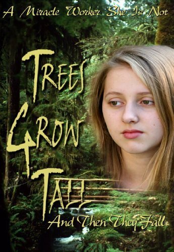 «Trees Grow Tall and Then They Fall» трейлер фильма в хорошем качестве 1080p «Trees Grow Tall and Then They Fall» трейлер фильма в хорошем качестве 1080p