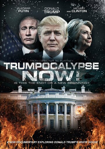Фильм «Трампокалипсис сегодня!» смотреть онлайн фильм в хорошем качестве 720p Фильм «Трампокалипсис сегодня!» смотреть онлайн фильм в хорошем качестве 720p