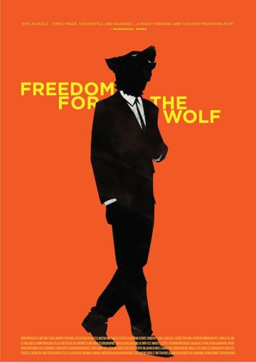 Фильм «Freedom for the Wolf» смотреть онлайн фильм в хорошем качестве 1080p Фильм «Freedom for the Wolf» смотреть онлайн фильм в хорошем качестве 1080p