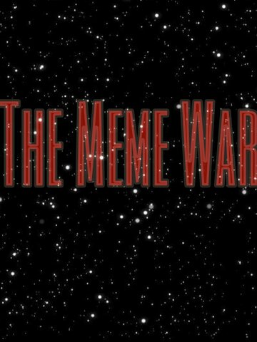 Фильм «The Meme War» смотреть онлайн фильм в хорошем качестве 720p Фильм «The Meme War» смотреть онлайн фильм в хорошем качестве 720p