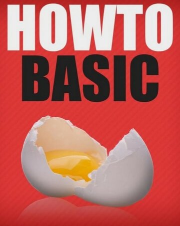 Фильм «HowToBasic» смотреть онлайн фильм в хорошем качестве 720p Фильм «HowToBasic» смотреть онлайн фильм в хорошем качестве 720p