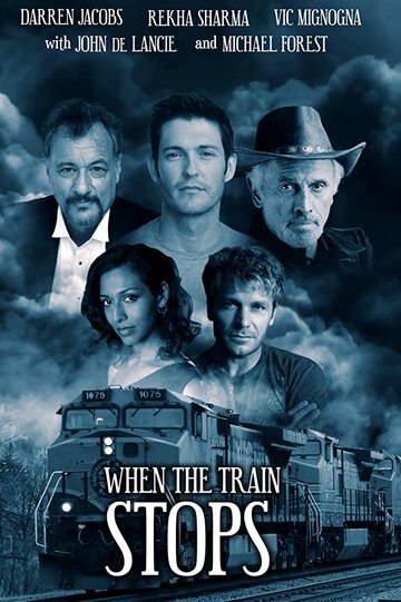 «When the Train Stops» трейлер фильма в хорошем качестве 1080p «When the Train Stops» трейлер фильма в хорошем качестве 1080p