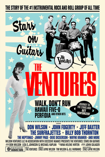 Фильм «The Ventures: Звёзды с гитарами» смотреть онлайн фильм в хорошем качестве 720p Фильм «The Ventures: Звёзды с гитарами» смотреть онлайн фильм в хорошем качестве 720p