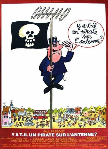 Фильм «Y a-t-il un pirate sur l'antenne?» смотреть онлайн фильм в хорошем качестве 720p Фильм «Y a-t-il un pirate sur l'antenne?» смотреть онлайн фильм в хорошем качестве 720p