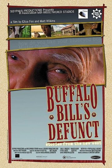 Фильм «Buffalo Bill's Defunct: Stories from the New West» смотреть онлайн фильм в хорошем качестве 1080p Фильм «Buffalo Bill's Defunct: Stories from the New West» смотреть онлайн фильм в хорошем качестве 1080p