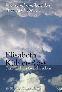 Фильм «Elisabeth Kübler-Ross - Dem Tod ins Gesicht sehen» смотреть онлайн фильм в хорошем качестве 720p Фильм «Elisabeth Kübler-Ross - Dem Tod ins Gesicht sehen» смотреть онлайн фильм в хорошем качестве 720p