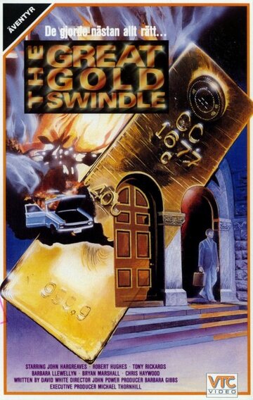 Фильм «The Great Gold Swindle» смотреть онлайн фильм в хорошем качестве 720p Фильм «The Great Gold Swindle» смотреть онлайн фильм в хорошем качестве 720p