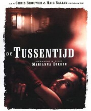 Фильм «De tussentijd» смотреть онлайн фильм в хорошем качестве 1080p Фильм «De tussentijd» смотреть онлайн фильм в хорошем качестве 1080p