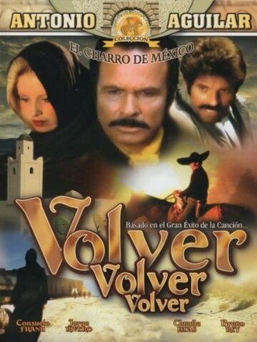 Фильм «Volver, volver, volver» смотреть онлайн фильм в хорошем качестве 1080p Фильм «Volver, volver, volver» смотреть онлайн фильм в хорошем качестве 1080p