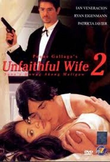 Фильм «Unfaithful Wife 2: Sana'y huwag akong maligaw» смотреть онлайн фильм в хорошем качестве 720p Фильм «Unfaithful Wife 2: Sana'y huwag akong maligaw» смотреть онлайн фильм в хорошем качестве 720p