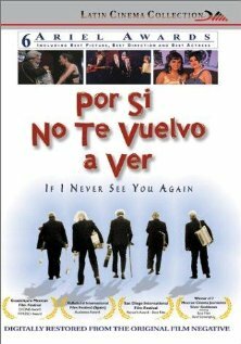 Фильм «Por si no te vuelvo a ver» смотреть онлайн фильм в хорошем качестве 720p Фильм «Por si no te vuelvo a ver» смотреть онлайн фильм в хорошем качестве 720p