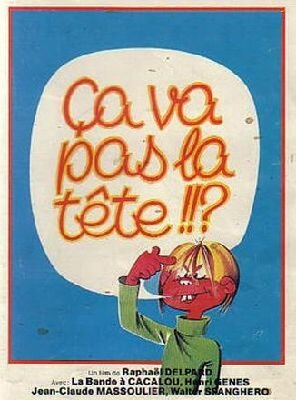 «Ça va pas la tête» кадры фильма в хорошем качестве «Ça va pas la tête» кадры фильма в хорошем качестве
