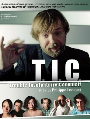 Фильм «T.i.c. - Trouble involontaire convulsif» смотреть онлайн фильм в хорошем качестве 720p Фильм «T.i.c. - Trouble involontaire convulsif» смотреть онлайн фильм в хорошем качестве 720p