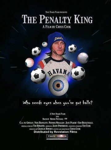 «The Penalty King» трейлер фильма в хорошем качестве 1080p «The Penalty King» трейлер фильма в хорошем качестве 1080p