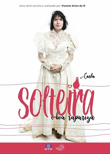Сериал «Solteira e Boa Rapariga» смотреть онлайн сериалв хорошем качестве 1080p Сериал «Solteira e Boa Rapariga» смотреть онлайн сериалв хорошем качестве 1080p