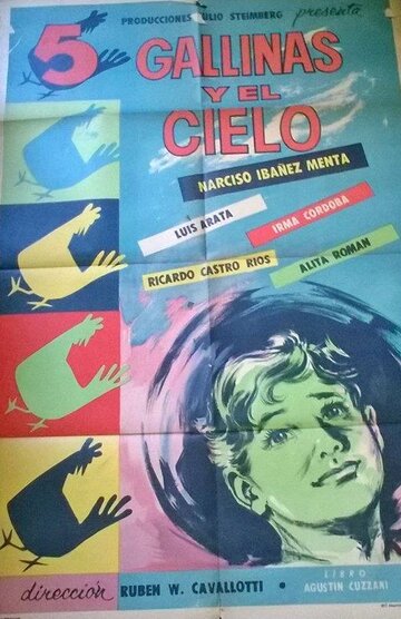 Фильм «Cinco gallinas y el cielo» смотреть онлайн фильм в хорошем качестве 720p Фильм «Cinco gallinas y el cielo» смотреть онлайн фильм в хорошем качестве 720p