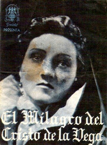 Фильм «El milagro del Cristo de la Vega» смотреть онлайн фильм в хорошем качестве 720p Фильм «El milagro del Cristo de la Vega» смотреть онлайн фильм в хорошем качестве 720p