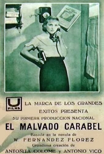 Фильм «El malvado Carabel» смотреть онлайн фильм в хорошем качестве 1080p Фильм «El malvado Carabel» смотреть онлайн фильм в хорошем качестве 1080p