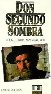 Фильм «Don Segundo Sombra» смотреть онлайн фильм в хорошем качестве 1080p Фильм «Don Segundo Sombra» смотреть онлайн фильм в хорошем качестве 1080p