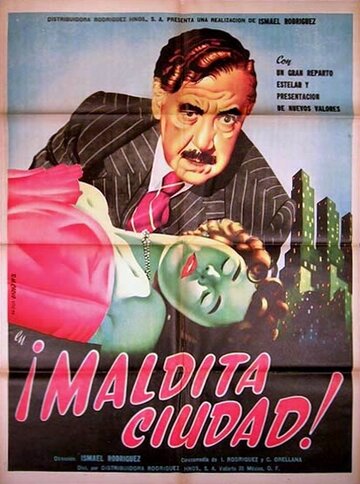 Фильм «Maldita ciudad Фильм «Maldita ciudad
