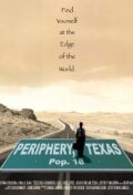 Фильм «Periphery, Texas» смотреть онлайн фильм в хорошем качестве 720p Фильм «Periphery, Texas» смотреть онлайн фильм в хорошем качестве 720p