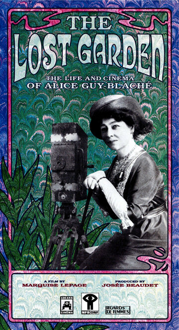 Фильм «Le jardin oublié: La vie et l'oeuvre d'Alice Guy-Blaché» смотреть онлайн фильм в хорошем качестве 720p Фильм «Le jardin oublié: La vie et l'oeuvre d'Alice Guy-Blaché» смотреть онлайн фильм в хорошем качестве 720p