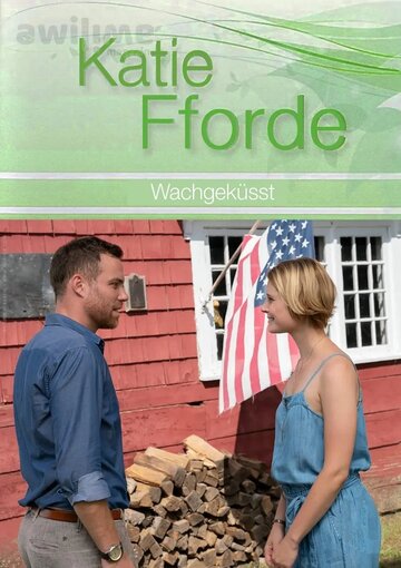 «Katie Fforde: Wachgeküsst» трейлер фильма в хорошем качестве 1080p «Katie Fforde: Wachgeküsst» трейлер фильма в хорошем качестве 1080p