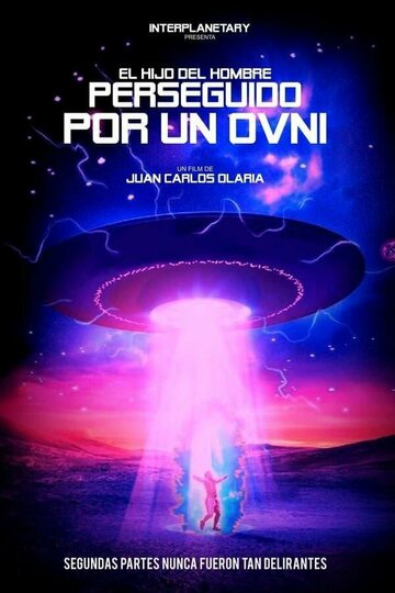 Фильм «El hijo del hombre perseguido por un O.V.N.I.» смотреть онлайн фильм в хорошем качестве 720p Фильм «El hijo del hombre perseguido por un O.V.N.I.» смотреть онлайн фильм в хорошем качестве 720p