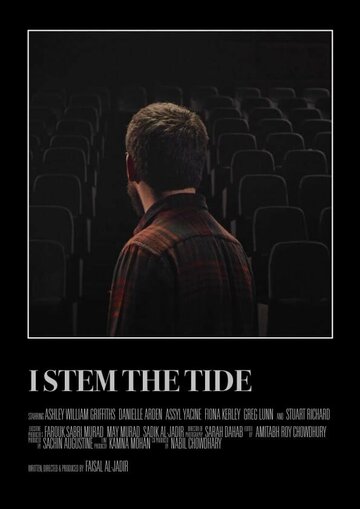 Фильм «I Stem the Tide» смотреть онлайн фильм в хорошем качестве 720p Фильм «I Stem the Tide» смотреть онлайн фильм в хорошем качестве 720p