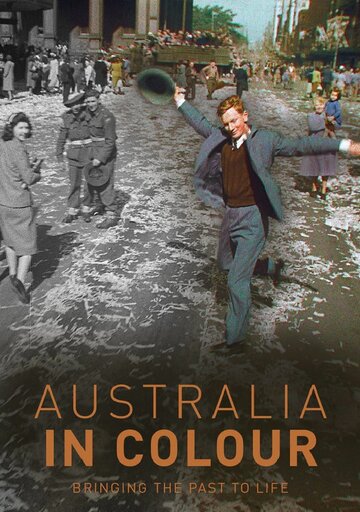 Сериал «Australia In Colour» смотреть онлайн сериалв хорошем качестве 1080p Сериал «Australia In Colour» смотреть онлайн сериалв хорошем качестве 1080p