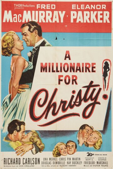 Фильм «A Millionaire for Christy» смотреть онлайн фильм в хорошем качестве 720p Фильм «A Millionaire for Christy» смотреть онлайн фильм в хорошем качестве 720p