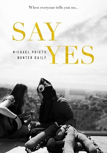 Фильм «Say, Yes» смотреть онлайн фильм в хорошем качестве 1080p Фильм «Say, Yes» смотреть онлайн фильм в хорошем качестве 1080p