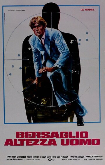 Фильм «Bersaglio altezza uomo» смотреть онлайн фильм в хорошем качестве 1080p Фильм «Bersaglio altezza uomo» смотреть онлайн фильм в хорошем качестве 1080p