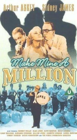 Фильм «Make Mine a Million» смотреть онлайн фильм в хорошем качестве 1080p Фильм «Make Mine a Million» смотреть онлайн фильм в хорошем качестве 1080p