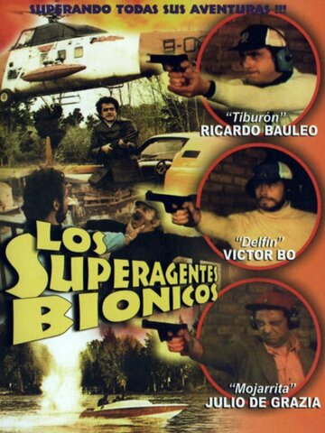 Фильм «Los superagentes biónicos» смотреть онлайн фильм в хорошем качестве 720p Фильм «Los superagentes biónicos» смотреть онлайн фильм в хорошем качестве 720p