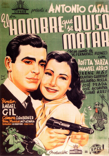 Фильм «El hombre que se quiso matar» смотреть онлайн фильм в хорошем качестве 720p Фильм «El hombre que se quiso matar» смотреть онлайн фильм в хорошем качестве 720p