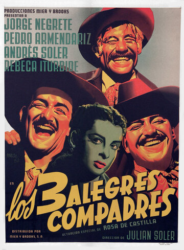 Фильм «Los tres alegres compadres» смотреть онлайн фильм в хорошем качестве 720p Фильм «Los tres alegres compadres» смотреть онлайн фильм в хорошем качестве 720p