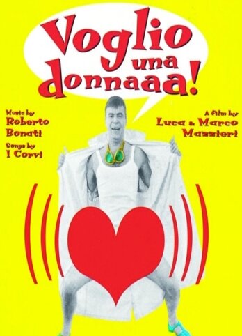 «Voglio una donnaaa!» трейлер фильма в хорошем качестве 1080p «Voglio una donnaaa!» трейлер фильма в хорошем качестве 1080p