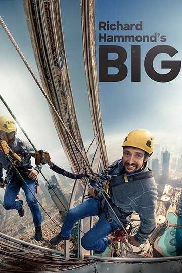 Сериал «Большое и Ричард Хаммонд» смотреть онлайн сериал в хорошем качестве 720p Сериал «Большое и Ричард Хаммонд» смотреть онлайн сериал в хорошем качестве 720p