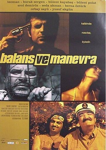 Фильм «Balans ve manevra» смотреть онлайн фильм в хорошем качестве 720p Фильм «Balans ve manevra» смотреть онлайн фильм в хорошем качестве 720p