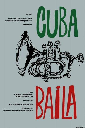 Фильм «Cuba baila» смотреть онлайн фильм в хорошем качестве 720p Фильм «Cuba baila» смотреть онлайн фильм в хорошем качестве 720p