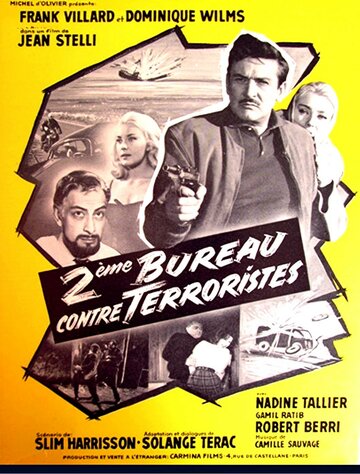 Фильм «Deuxième bureau contre terroristes» смотреть онлайн фильм в хорошем качестве 720p Фильм «Deuxième bureau contre terroristes» смотреть онлайн фильм в хорошем качестве 720p