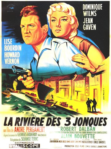 Фильм «La rivière des trois jonques» смотреть онлайн фильм в хорошем качестве 720p Фильм «La rivière des trois jonques» смотреть онлайн фильм в хорошем качестве 720p
